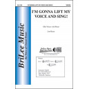 I'm Gonna Lift My Voice and Sing  (SSA)