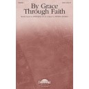 By Grace Through Faith (SATB)