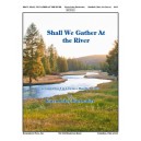 Shall We Gather At the River (3-6 Octaves)