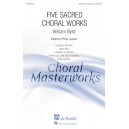 Byrd - Five Sacred Choral Works