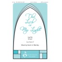 The Lord is My Light  (SATB)