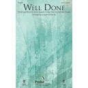 Well Done (SATB)