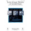 Love Came Down at Christmas (SATB)