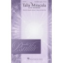 Talia Miracula (Such Wonders) (SSAATTBB, a capella)