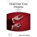 Hold Fast Your Dreams  (SSAA)