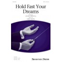 Hold Fast Your Dreams  (SATB)