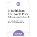 In Bethlehem, That Noble Place (SATB)