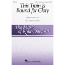 This Train is Bound for Glory  (SATB)