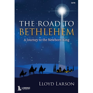 The Road to Bethlehem (SATB Choral Book)