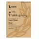 With Thanksgiving (Acc. CD)