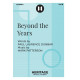 Beyond the Years (SATB)