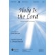 Holy Is the Lord (Acc. CD) *POD*