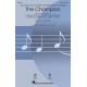 The Champion  (SATB)