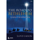 The Road to Bethlehem (SAB) Choral Book
