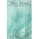 Well Done (SATB)