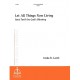 Let All Things Now Living (3-5 Octaves)