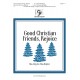 Good Christian Friends, Rejoice (3-5 Octaves)