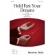 Hold Fast Your Dreams  (SSAA)