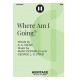 Where Am I Going? (SSA)