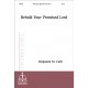 Behold Your Promised Lord (SATB)