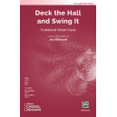 Deck the Hall and Swing It  (SATB)