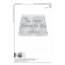 The Stairs Behind the Sky (SATB divisi)