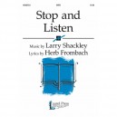 Stop and Listen (SATB)