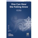 One Can Hear the Falling Snow  (SAB)