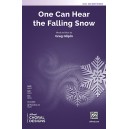 One Can Hear the Falling Snow  (SSA)