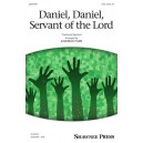 Daniel Daniel Servant of the Lord  (SAB)