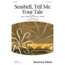 Seashell Tell Me Your Tale  (2-Pt)