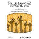 Music is Everywhere (with Over My Head)  (2-Pt)