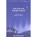 Star Led and Wonder Bound (SATB)
