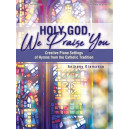 Giamanco - Holy God, We Praise You