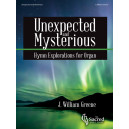 Greene - Unexpected and Mysterious