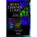 When Darkness Comes (SATB Choral Book)
