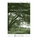 Give Peace In Our Time (SATB)