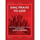 Sing Praise to God (Vocal Collection)