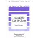 Hasten the Day of Christ (SATB) *POD*