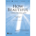 How Beautiful (SATB) *POD*