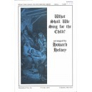 What Shall We Sing for the Child (SATB)