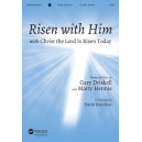 Risen With Him (SATB) *POD*