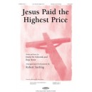 Jesus Paid the Highest Price (Acc. CD) *POD*