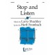 Stop and Listen (SATB)