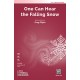 One Can Hear the Falling Snow  (SATB)