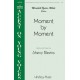 Moment by Moment  (Unison/2-PT)