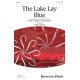 The Lake Lay Blue  (SSA)