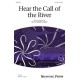 Hear the Call of the River  (SSATB)