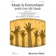 Music is Everywhere (with Over My Head)  (2-Pt)