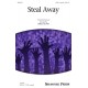 Steal Away  (SATB)